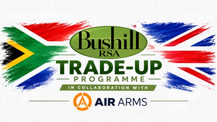 Bushill RSA Trade-Up Programme in collaboration with Air Arms